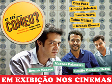 Quer assistir ao filme <i>E aí, comeu?</i> no cinema?